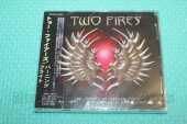 TWO FIRES / Burning Bright - 2010 / JAPAN
