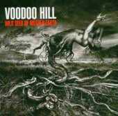 VOODOO HILL / Wild Seed of Mother Earth - 2004 / Italy